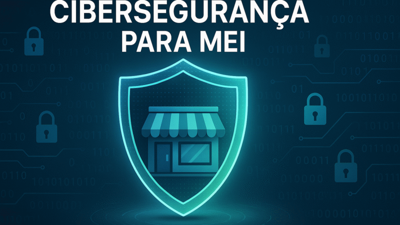Cibersegurança para MEI: A Lição da CrowdStrike e Sua Resiliência Digital em 2025